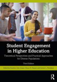 高等教育における学生参加の理論と実践<br>Student Engagement in Higher Education : Theoretical Perspectives and Practical Approaches for Diverse Populations （3RD）