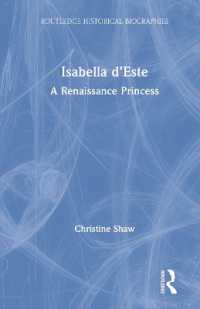 Isabella d'Este : A Renaissance Princess (Routledge Historical Biographies)