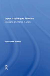 Japan Challenges America : Managing an Alliance in Crisis