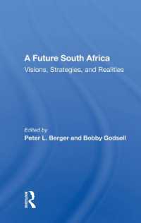 A Future South Africa : Visions, Strategies, and Realities
