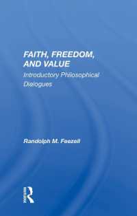 Faith, Freedom, and Value : Introductory Philosophical Dialogues