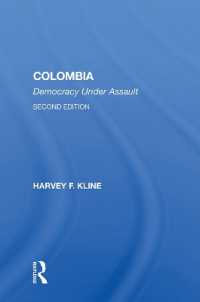 Colombia : Democracy under Assault, Second Edition （2ND）