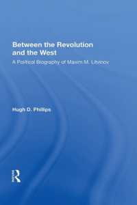 Between the Revolution and the West : A Political Biography of Maxim M. Litvinov