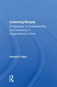 Listening Deeply : An Approach to Understanding and Consulting in Organizational Culture
