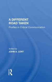 A Different Road Taken : Profiles in Critical Communication