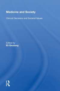 Medicine and Society : Clinical Decisions and Societal Values