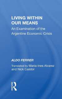 Living within Our Means : An Examination of the Argentine Economic Crisis