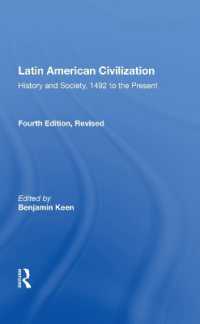 Latin American Civilization : 'History and Society, 1492 to the Present' （4TH）