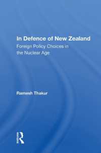 In Defence of New Zealand : Foreign Policy Choices in the Nuclear Age