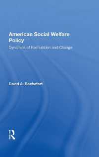 American Social Welfare Policy : Dynamics of Formulation and Change