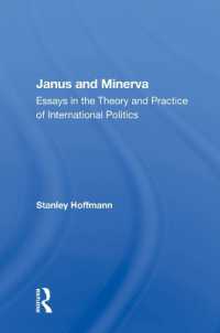 Janus and Minerva : Essays in the Theory and Practice of International Politics