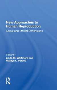 New Approaches to Human Reproduction : Social and Ethical Dimensions