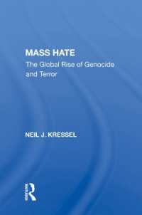 Mass Hate : The Global Rise of Genocide and Terror