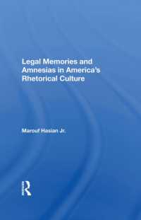 Legal Memories and Amnesias in America's Rhetorical Culture