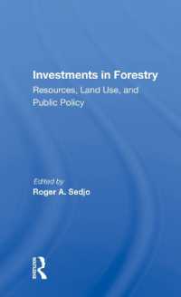 Investments in Forestry : Resources, Land Use, and Public Policy