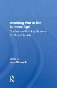 Avoiding War in the Nuclear Age : Confidence-building Measures for Crisis Stability