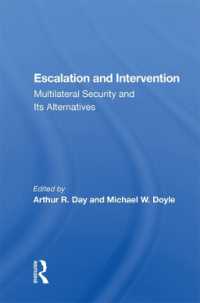 Escalation and Intervention : Multilateral Security and Its Alternatives