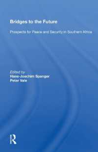 Bridges to the Future : Prospects for Peace and Security in Southern Africa