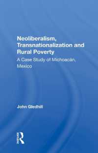 Neoliberalism, Transnationalization and Rural Poverty : A Case Study of MichoacÃ¡n, Mexico