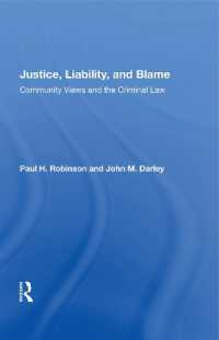 Justice, Liability, and Blame : Community Views and the Criminal Law