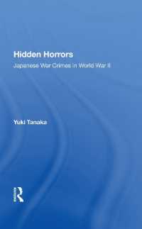 Hidden Horrors : Japanese War Crimes in World War II
