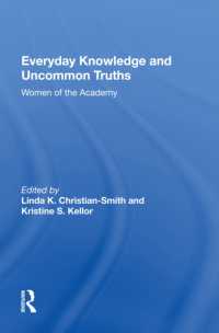 Everyday Knowledge and Uncommon Truths : Women of the Academy