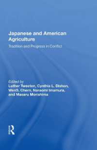 Japanese and American Agriculture : Tradition and Progress in Conflict
