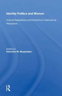 Identity Politics and Women : Cultural Reassertions and Feminisms in International Perspective