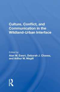 Culture, Conflict, and Communication in the Wildland-urban Interface