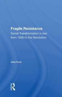 Fragile Resistance : Social Transformation in Iran from 1500 to the Revolution