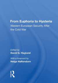 From Euphoria to Hysteria : Western European Security after the Cold War