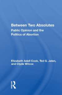 Between Two Absolutes : Public Opinion and the Politics of Abortion