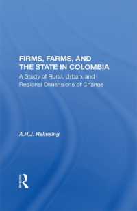 Firms, Farms, and the State in Colombia : A Study of Rural, Urban, and Regional Dimensions of Change