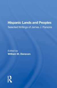 Hispanic Lands and Peoples : Selected Writings of James J. Parsons