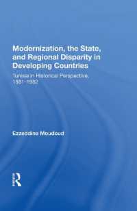 Modernization, the State, and Regional Disparity in Developing Countries : Tunisia in Historical Perspective, 1881-1982