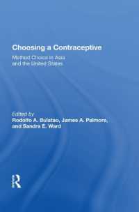 Choosing a Contraceptive : Method Choice in Asia and the United States