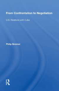 From Confrontation to Negotiation : U.s. Relations with Cuba