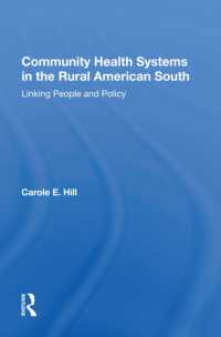 Community Health Systems in the Rural American South : Linking People and Policy