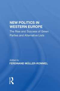 New Politics in Western Europe : The Rise and Success of Green Parties and Alternative Lists