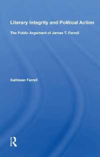 Literary Integrity and Political Action : The Public Argument of James T. Farrell