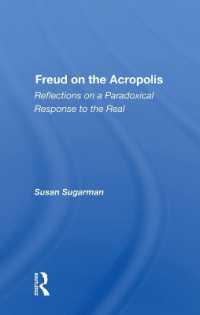 Freud on the Acropolis : Reflections on a Paradoxical Response to the Real
