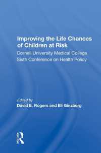 Improving the Life Chances of Children at Risk : Cornell University Medical College Sixth Conference on Health Policy
