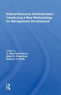 Natural Resource Administration : Introducing a New Methodology for Management Development