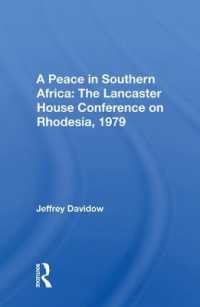 A Peace in Southern Africa : The Lancaster House Conference on Rhodesia, 1979