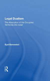 Legal Dualism : The Absorption of the Occupied Territories into Israel