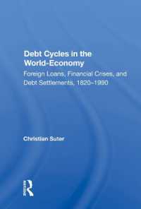 Debt Cycles in the World-economy : Foreign Loans, Financial Crises, and Debt Settlement, 1820-1990
