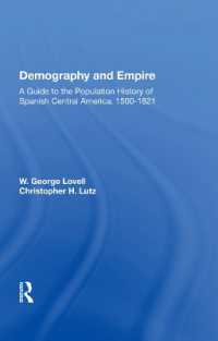 Demography and Empire : A Guide to the Population History of Spanish Central America, 1500-1821