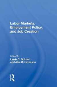 Labor Markets, Employment Policy, and Job Creation