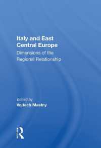 Italy and East Central Europe : Dimensions of the Regional Relationship