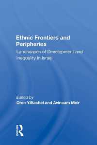 Ethnic Frontiers and Peripheries : Landscapes of Development and Inequality in Israel